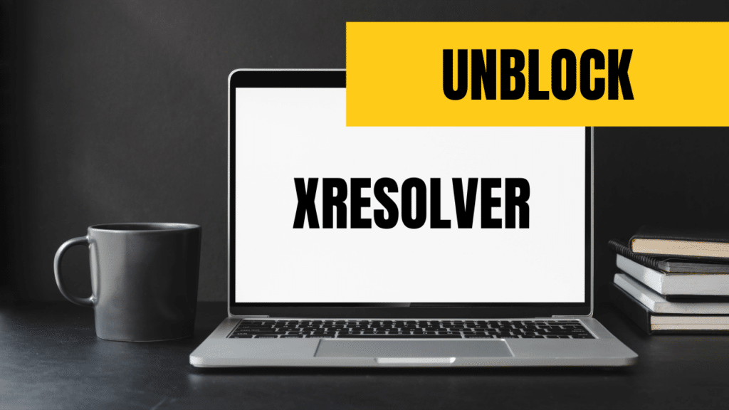 Unblock Xresolver
