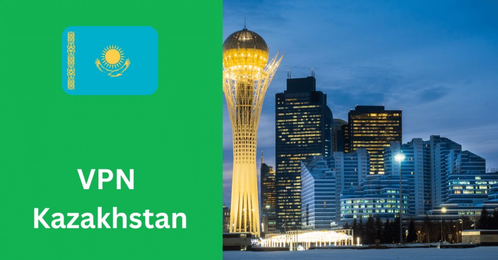 VPN カザフスタン
