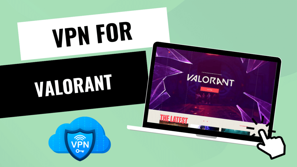 VPN para valorante
