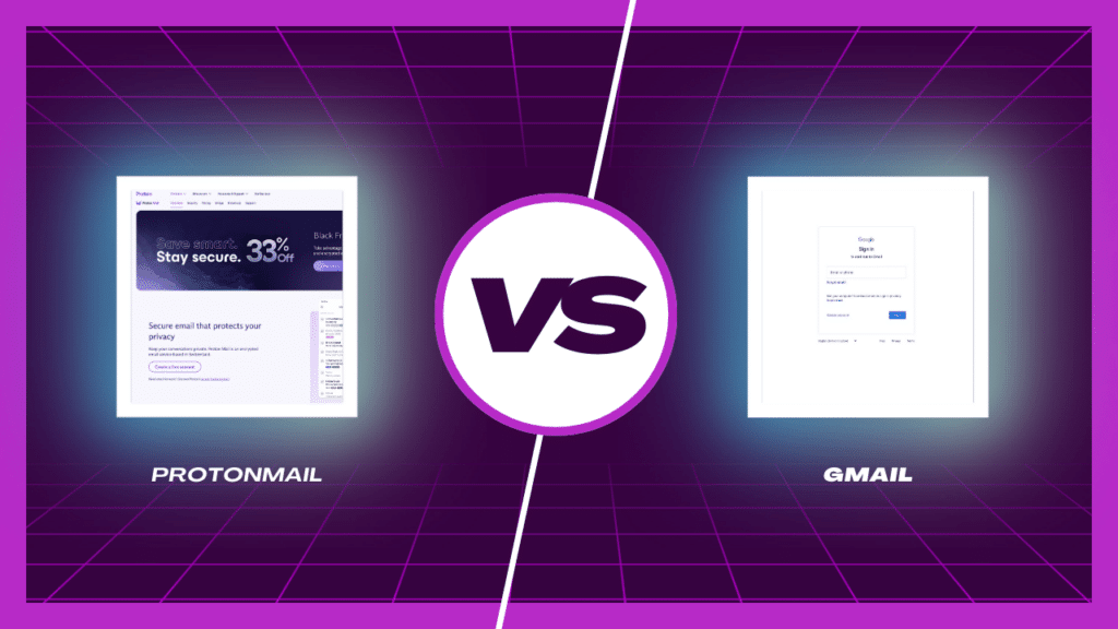 ProtonMail vs Gmail : lequel vous convient le mieux ?