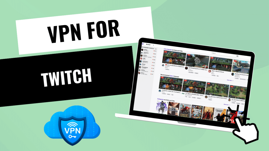 VPN for Twitch 