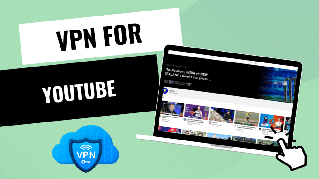 VPN pour YouTube