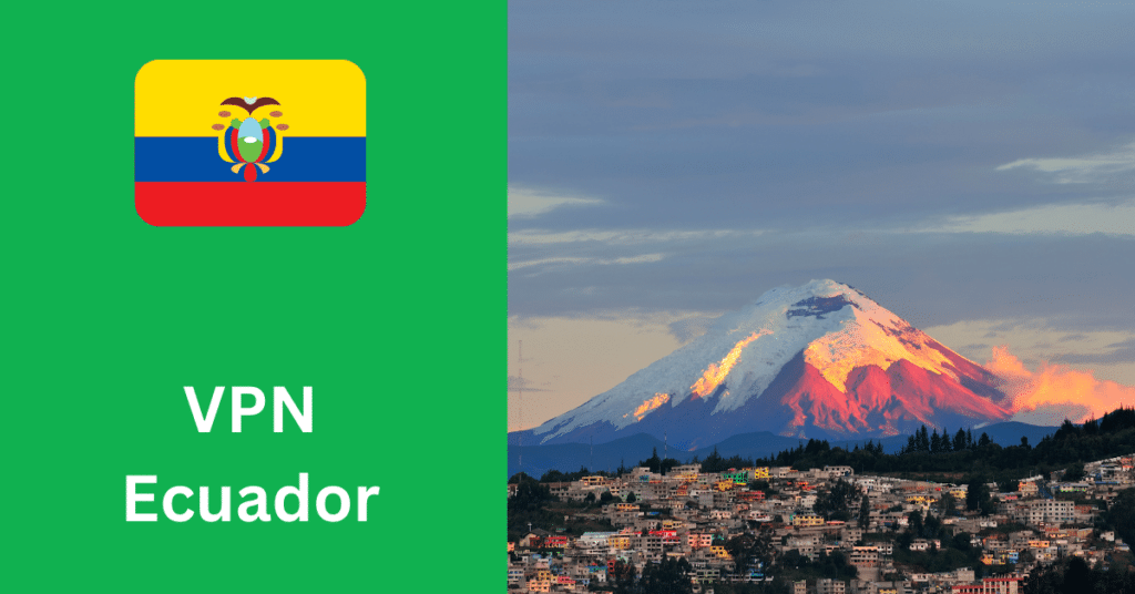 VPN Ecuador
